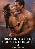 Passion Torride sous la Douche. 3