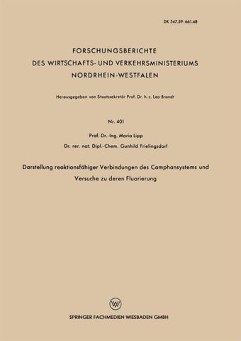 Darstellung reaktionsfähiger Verbindungen des Camphansystems und Versuche zu deren Fluorierung