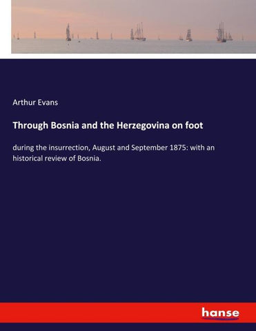Through Bosnia and the Herzegovina on foot