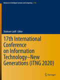 17th International Conference on Information Technology–New Generations (ITNG 2020)