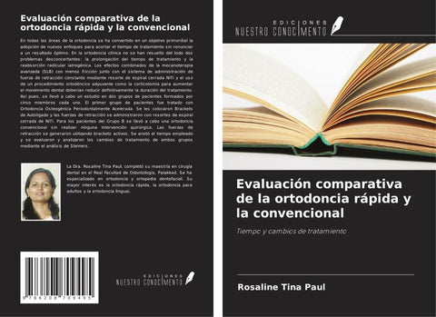 Evaluación comparativa de la ortodoncia rápida y la convencional