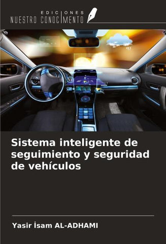 Sistema inteligente de seguimiento y seguridad de vehículos