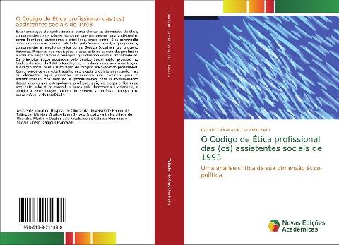 O Código de Ética profissional das (os) assistentes sociais de 1993