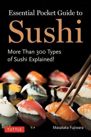Essential Pocket Guide To Sushi