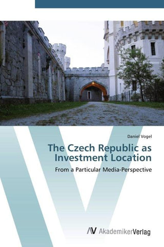The Czech Republic as Investment Location
