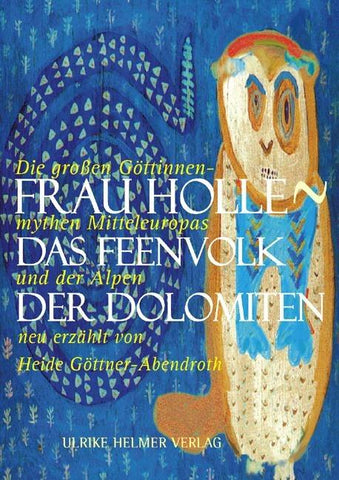 Frau Holle > Das Feenvolk der Dolomiten
