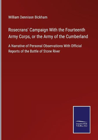 Rosecrans' Campaign With the Fourteenth Army Corps, or the Army of the Cumberland
