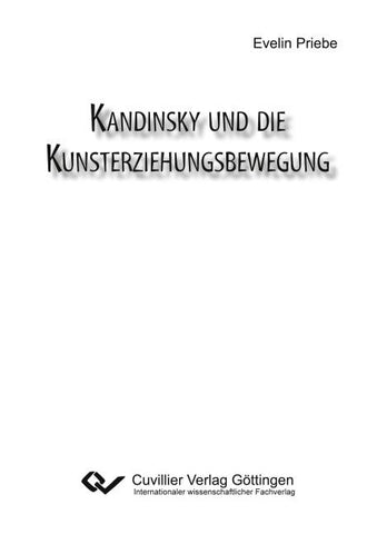 Kandinsky und die Kunsterziehungsbewegung