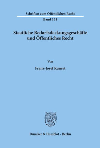 Staatliche Bedarfsdeckungsgeschäfte und Öffentliches Recht.