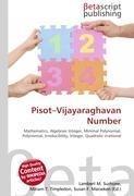 Pisot-Vijayaraghavan Number