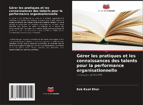 Gérer les pratiques et les connaissances des talents pour la performance organisationnelle