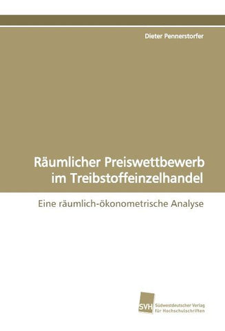 Räumlicher Preiswettbewerb im Treibstoffeinzelhandel
