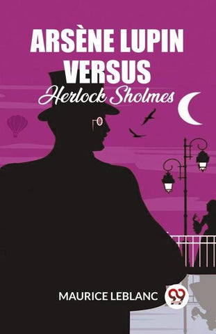 Arsene Lupin Versus Herlock Sholmes