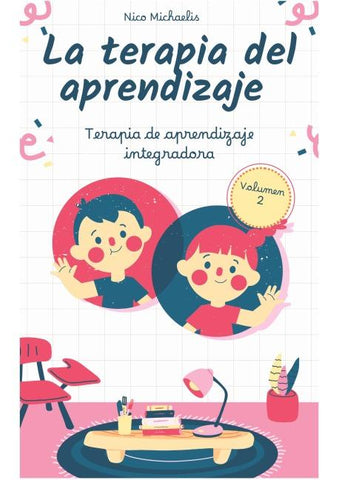 La terapia del aprendizaje Volumen 2