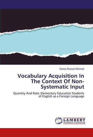 Vocabulary Acquisition In The Context Of Non-Systematic Input