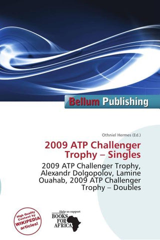 2009 ATP Challenger Trophy - Singles