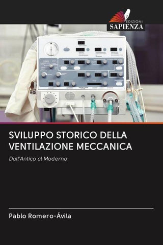 SVILUPPO STORICO DELLA VENTILAZIONE MECCANICA