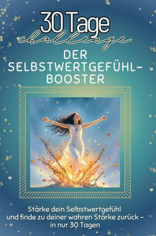 Der Selbstwertgefühl-Booster