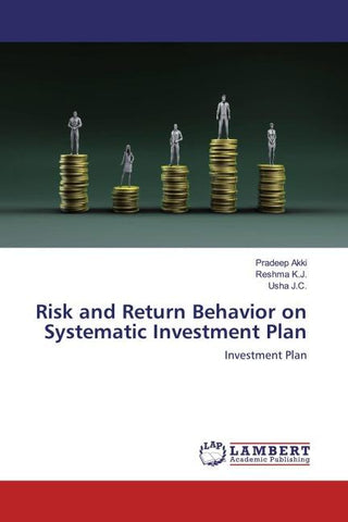 Risk and Return Behavior on Systematic Investment Plan