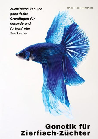 Genetik für Zierfisch-Züchter