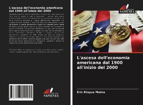 L'ascesa dell'economia americana dal 1900 all'inizio del 2000