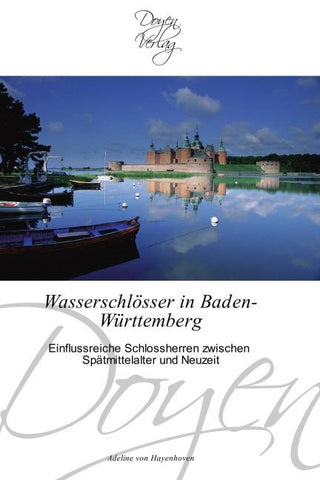 Wasserschlösser in Baden-Württemberg