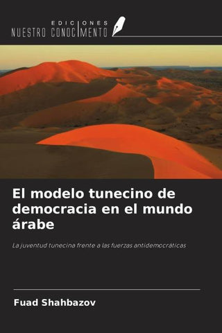 El modelo tunecino de democracia en el mundo árabe