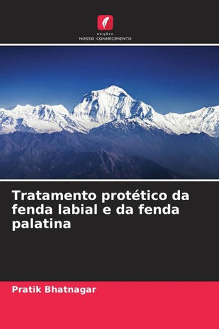 Tratamento protético da fenda labial e da fenda palatina