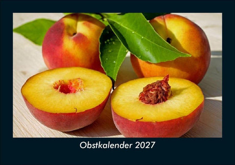 Obstkalender 2027 Fotokalender DIN A5