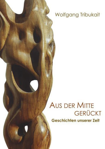 Aus der Mitte gerückt