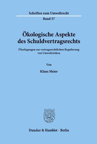 Ökologische Aspekte des Schuldvertragsrechts.