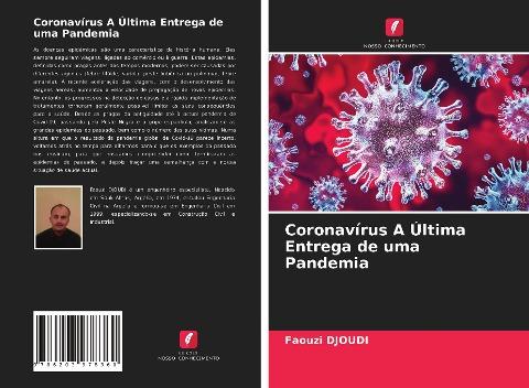 Coronavírus A Última Entrega de uma Pandemia