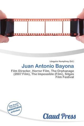 Juan Antonio Bayona