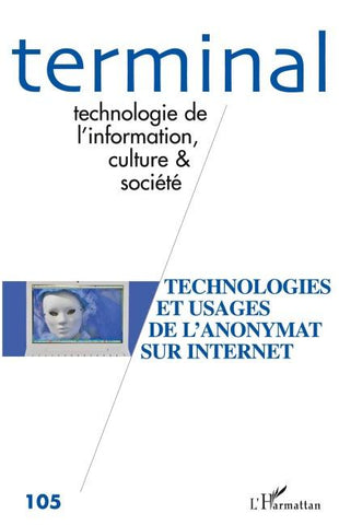 Technologies et usages de l'anonymat sur Internet