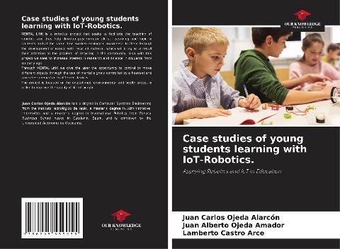 Case studies of young students learning with IoT-Robotics.