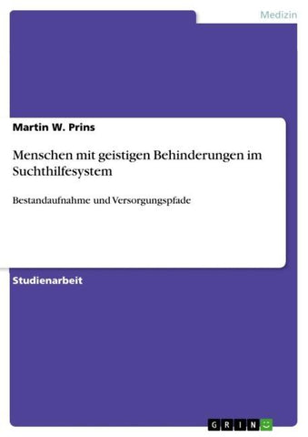 Menschen mit geistigen Behinderungen im Suchthilfesystem