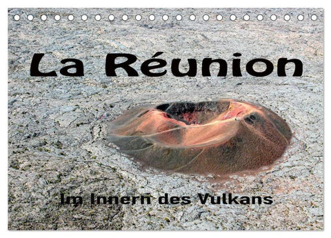 La Réunion, Im Inneren des Vulkans (Tischkalender 2026 DIN A5 quer), CALVENDO Monatskalender