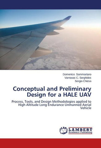 Conceptual and Preliminary Design for a HALE UAV