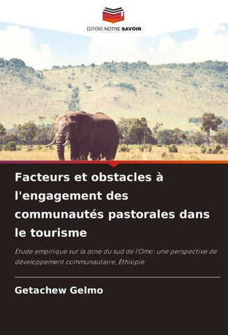 Facteurs et obstacles à l'engagement des communautés pastorales dans le tourisme