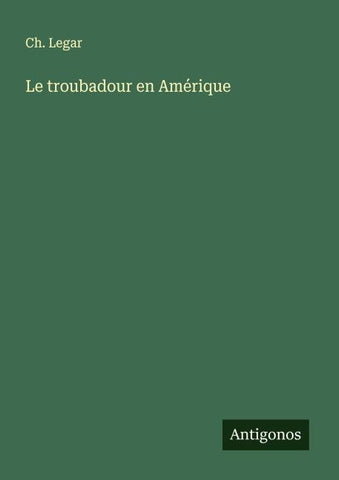 Le troubadour en Amérique