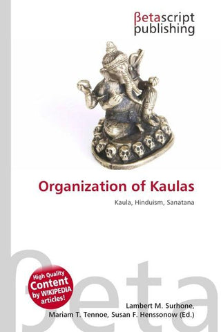 Organization of Kaulas