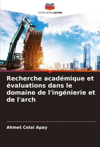 Recherche académique et évaluations dans le domaine de l'ingénierie et de l'arch