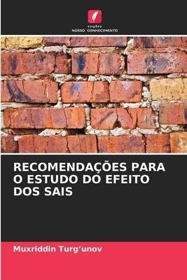 RECOMENDAÇÕES PARA O ESTUDO DO EFEITO DOS SAIS
