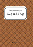 Lug und Trug