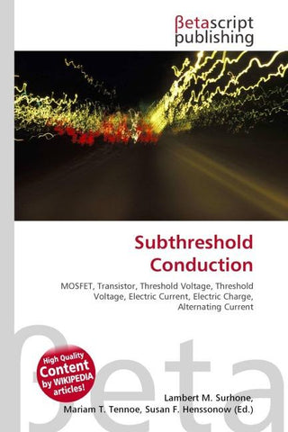 Subthreshold Conduction