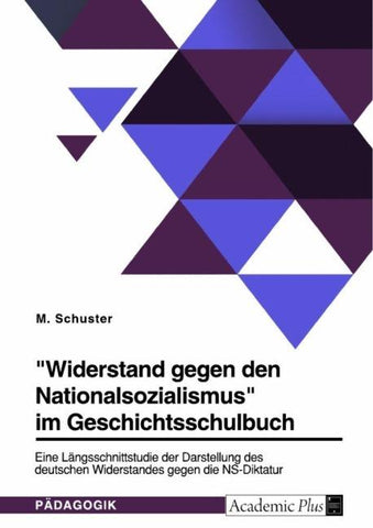 "Widerstand gegen den Nationalsozialismus" im Geschichtsschulbuch