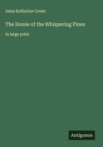 The House of the Whispering Pines