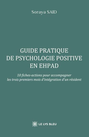 Guide pratique de psychologie positive en EHPAD