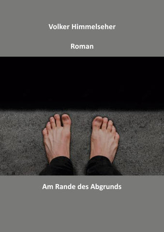 Am Rande des Abgrunds