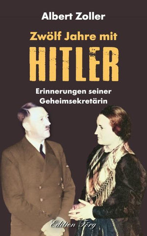 Zwölf Jahre mit Hitler